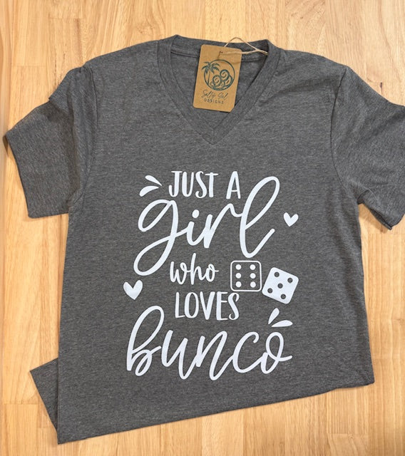 "Just a Girl Who Loves Bunco" T-shirt