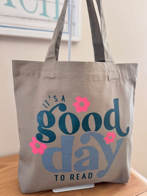 It’s a Good Day to Read Tote Bag