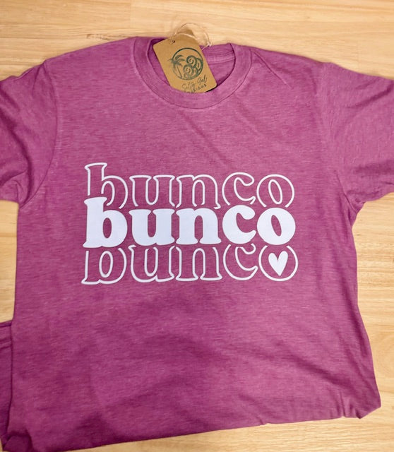 Bunco, Bunco, Bunco Tee