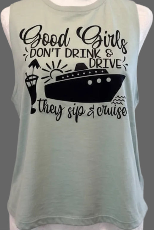 Good Girls Don’t Drink & Drive — They Sip & Cruise | Bella + Canvas Heather CVC Tank | Cruise & Vacation Shirt (S–2X)