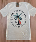 Even the Wind & Waves Obey Him T-Shirt 🌴🌊